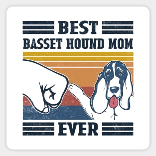 Best Basset Hound Mom Ever Magnet